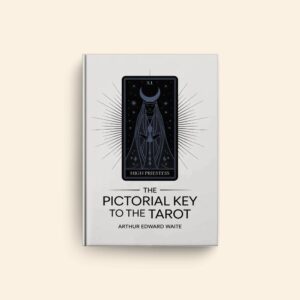 Pictorial Key To The Tarot by A E Waite