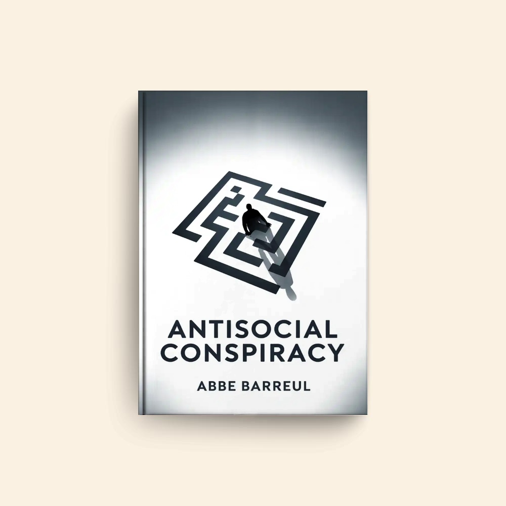 Antisocial Conspiracy by Abbe Barreul