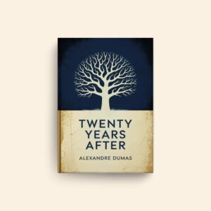 Twenty Years After by Alexandre Dumas