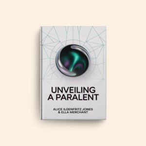 Unveiling A Parallel by Alice Ilgenfritz Jones, Ella Merchant