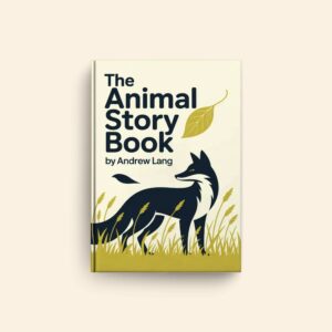 Animal Story Book by Andrew Lang