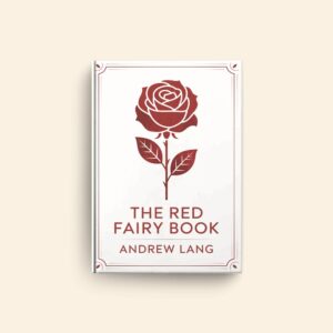 Red Fairy Book by Andrew Lang