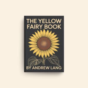 Yellow Fairy Book by Andrew Lang
