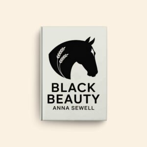 Black Beauty by Anna Sewell