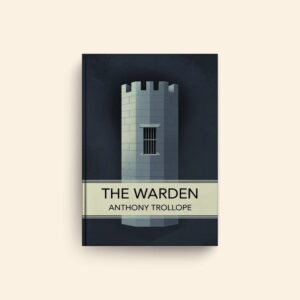 Warden by Anthony Trollope