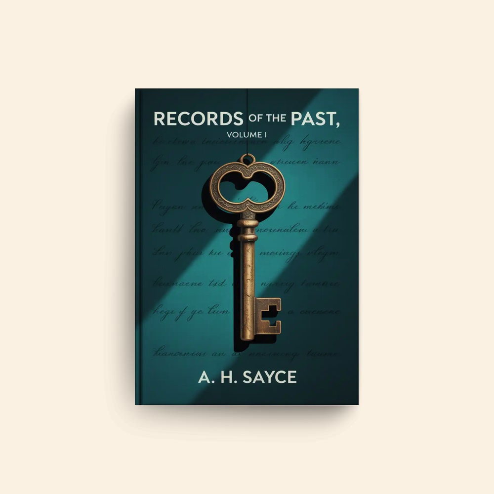 Records Of The Past Volume I by Archibald Henry Sayce