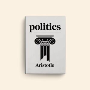 Politics by Aristotle