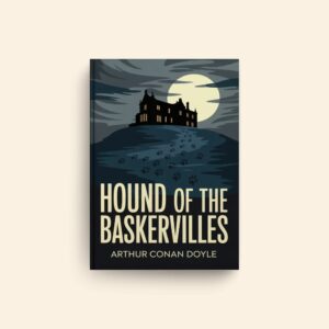 Hound Of The Baskervilles by Arthur Conan Doyle