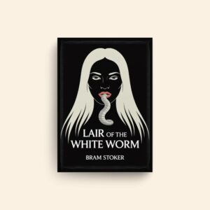 Lair Of The White Worm by Bram Stoker