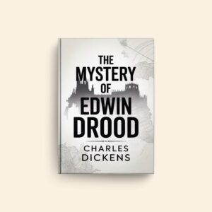 Mystery Of Edwin Drood by Charles Dickens