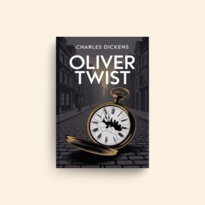Oliver Twist by Charles Dickens