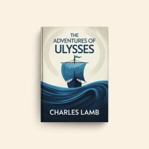 Adventures Of Ulysses by Charles Lamb