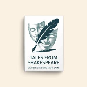 Tales From Shakespeare by Charles Lamb