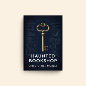 Haunted Bookshop by Christopher Morley