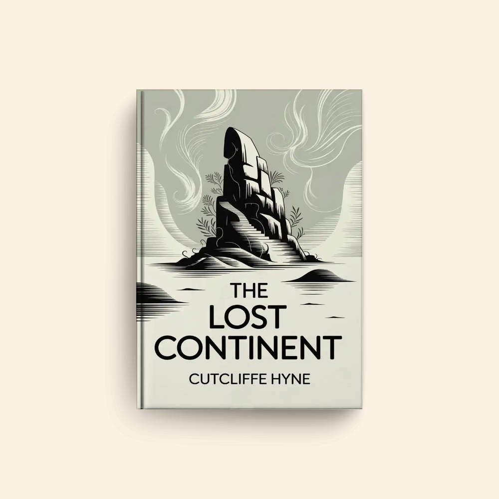 Lost Continent by Cutcliffe Hyne