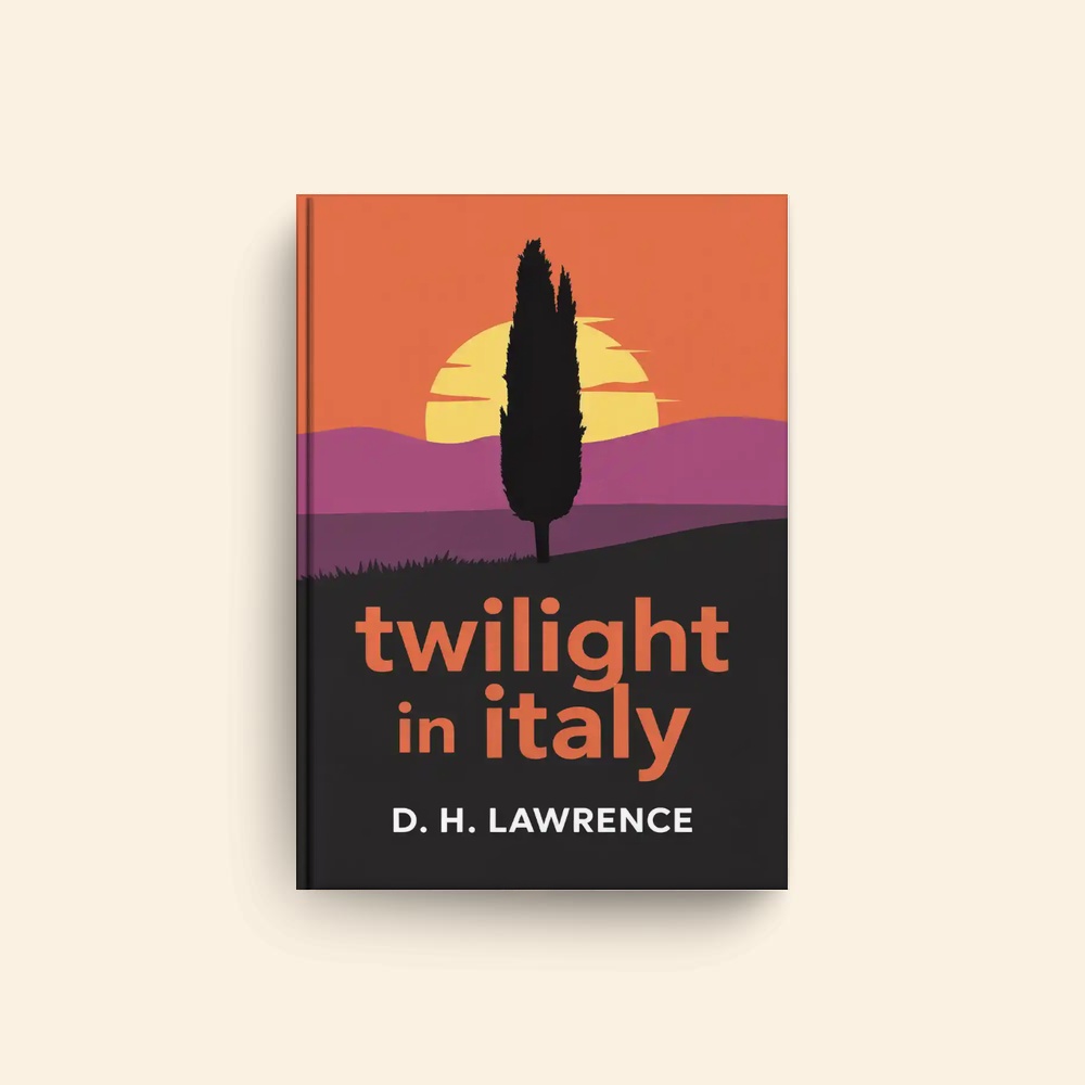 Twilight In Italy by D H Lawrence