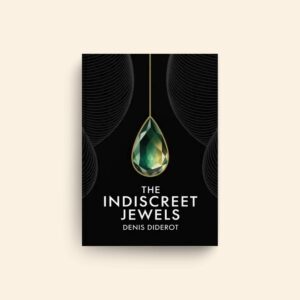 Indiscreet Jewels by Denis Diderot
