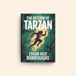 Return Of Tarzan by Edgar Rice Burroughs