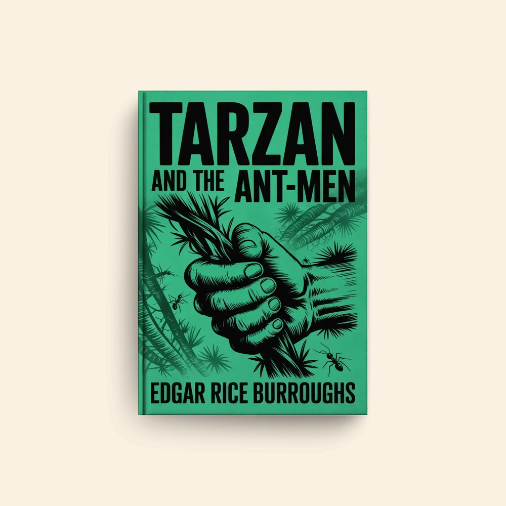 Tarzan And The Ant Men by Edgar Rice Burroughs