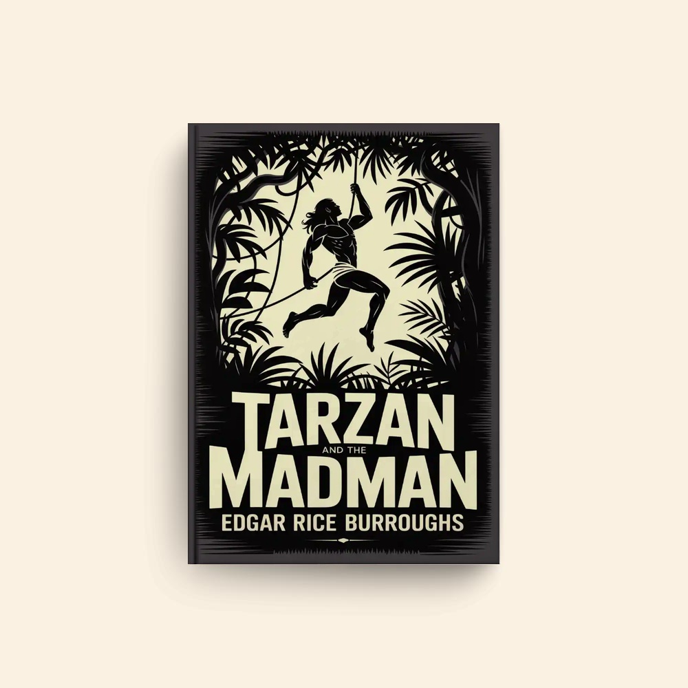 Tarzan And The Madman by Edgar Rice Burroughs