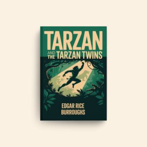 Tarzan And The Tarzan Twins by Edgar Rice Burroughs