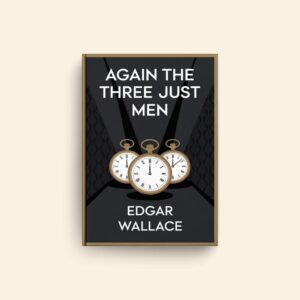 Again The Three Just Men by Edgar Wallace