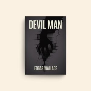 Devil Man by Edgar Wallace