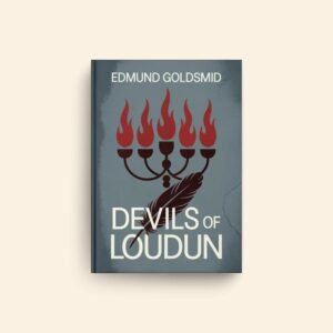Devils Of Loudun by Edmund Goldsmid