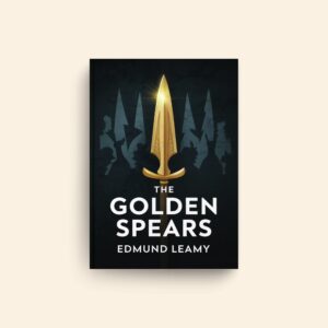Golden Spears by Edmund Leamy