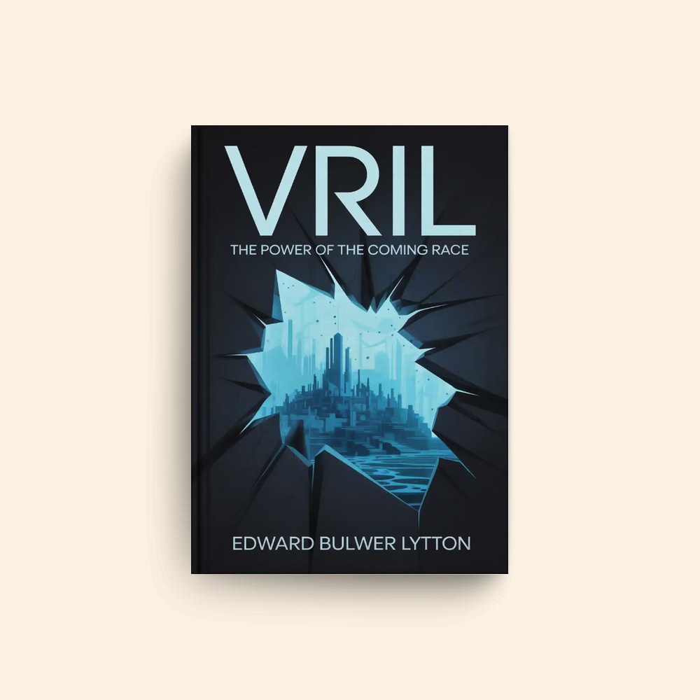 Vril The Power Of The Coming Race by Edward Bulwer Lytton