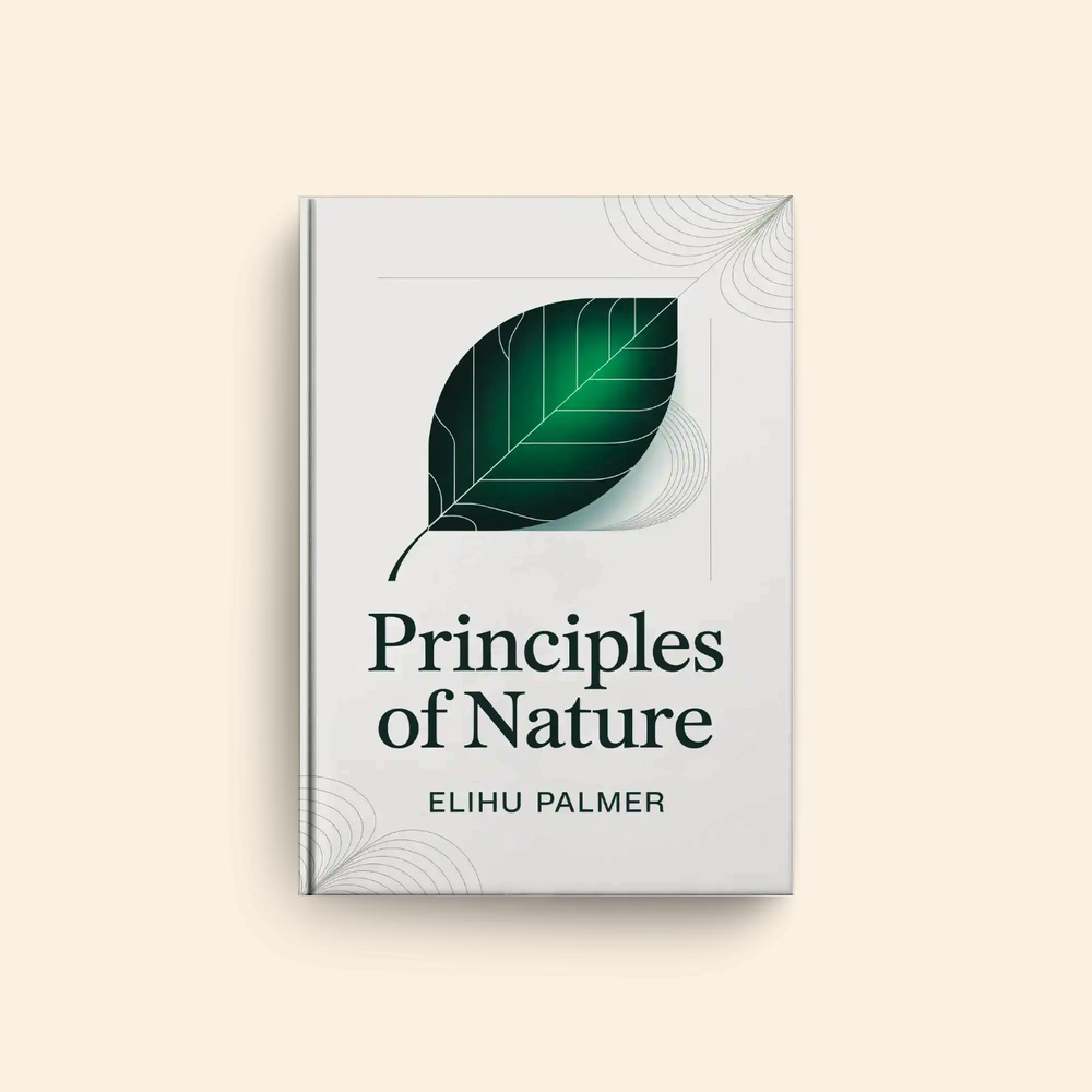 Principles Of Nature by Elihu Palmer