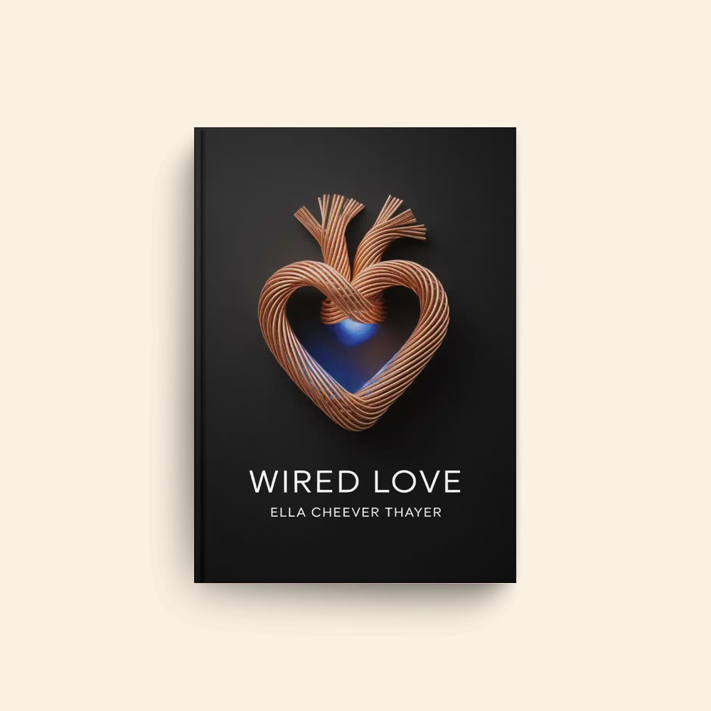 Wired Love by Ella Cheever Thayer