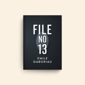 File No 113 by Emile Gaboriau