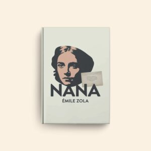 Nana by Emile Zola