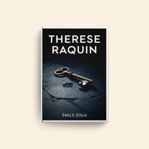 Therese Raquin by Emile Zola