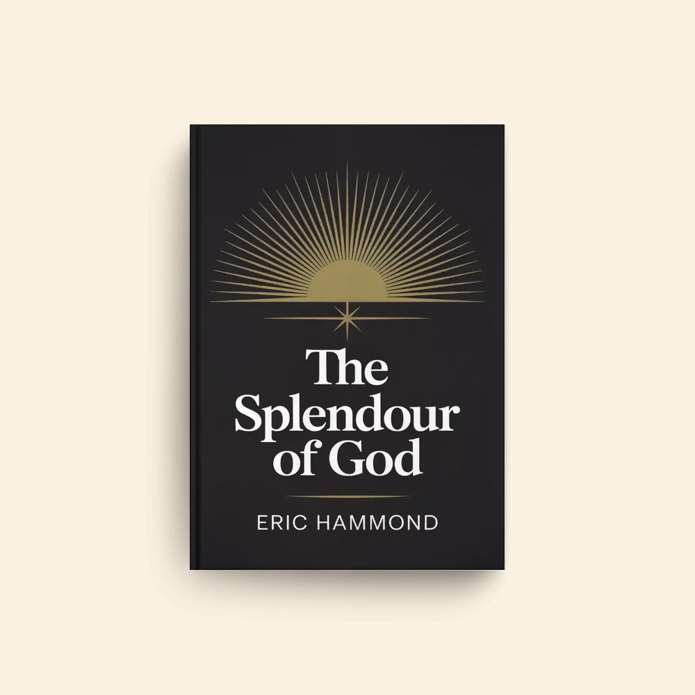 Splendour Of God by Eric Hammond