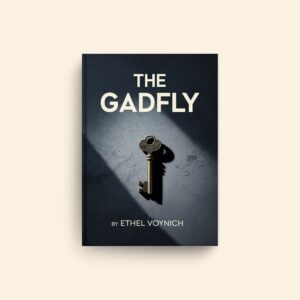 Gadfly by Ethel Voynich