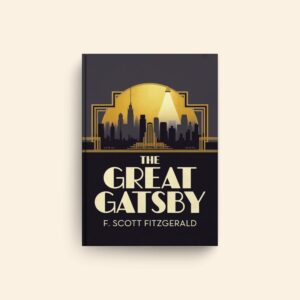 Great Gatsby by F Scott Fitzgerald