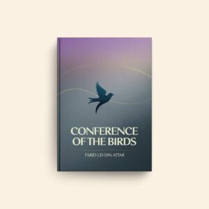 Conference Of The Birds by Farid Ud Din Attar