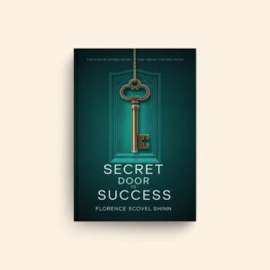 Secret Door To Success by Florence Scovel Shinn