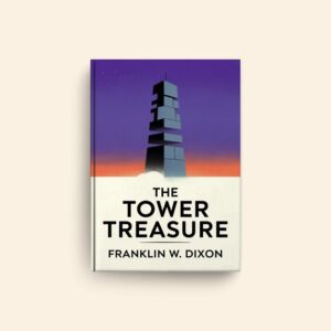Tower Treasure by Franklin W Dixon
