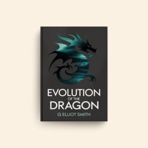 Evolution Of The Dragon by G Elliot Smith