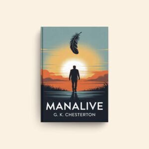 Manalive by G K Chesterton