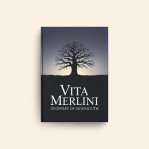 Vita Merlini by Geoffrey Of Monmouth