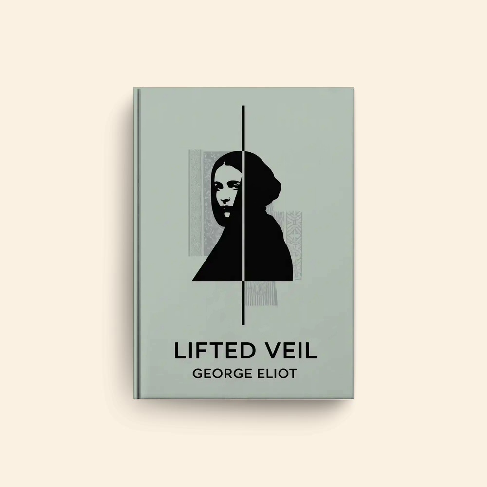 Lifted Veil by George Eliot