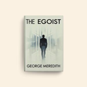 Egoist by George Meredith