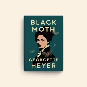 Black Moth by Georgette Heyer