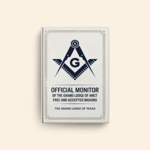 Official Monitor Of The Grand Lodge by Grand Lodge Of Texas