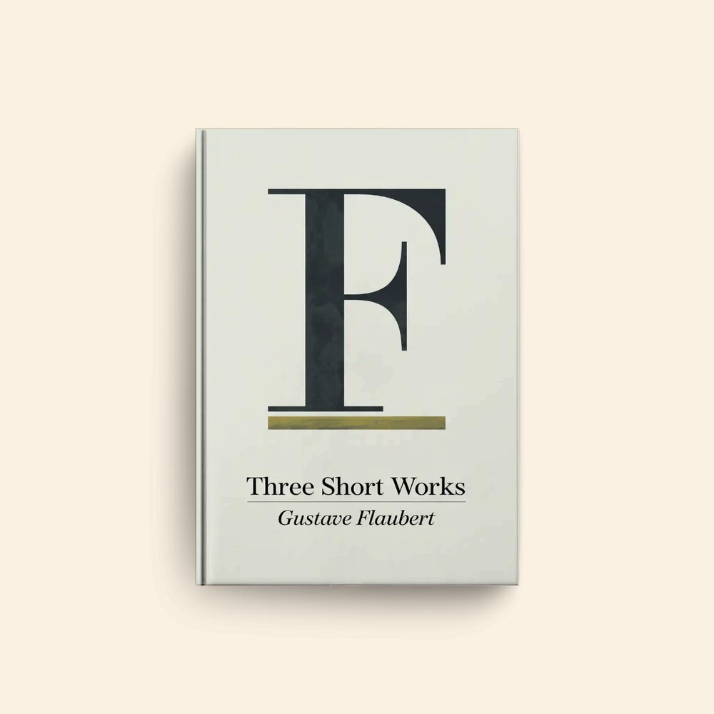 Three Short Works by Gustave Flaubert