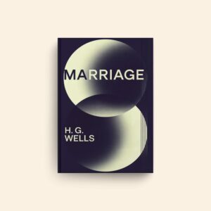 Marriage by H G Wells